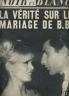 NOIR ET BLANC : 1966 N° 1116 LA VERITE SUR LE MARIAGE DE B.B.