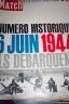 PARIS MATCH : N° HIST 6 JUIN 1944 ILS DEBARQUENT