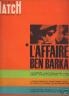 PARIS MATCH N° 877 SPECIAL L'AFFAIRE BEN BARKA 1966
