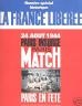 PARIS MATCH 1994 N° 2362 LA FRANCE LIBEREE 24 AOÛT 44