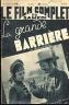 LE FILM COMPLET 1938 N 2125 LA GRANDE BARRIERE